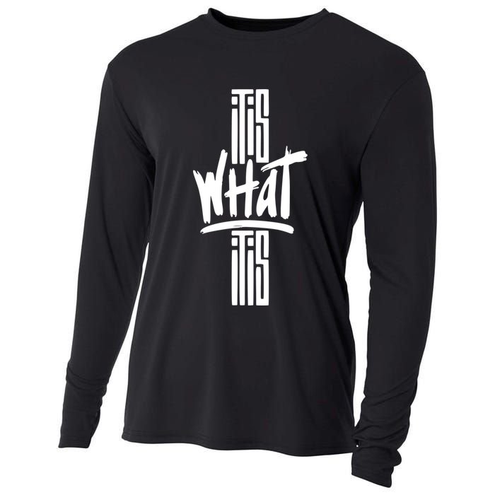It Is What It Is Cool Style Cooling Performance Long Sleeve Crew