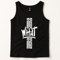 It Is What It Is Cool Style Tank Top