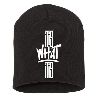 It Is What It Is Cool Style Short Acrylic Beanie