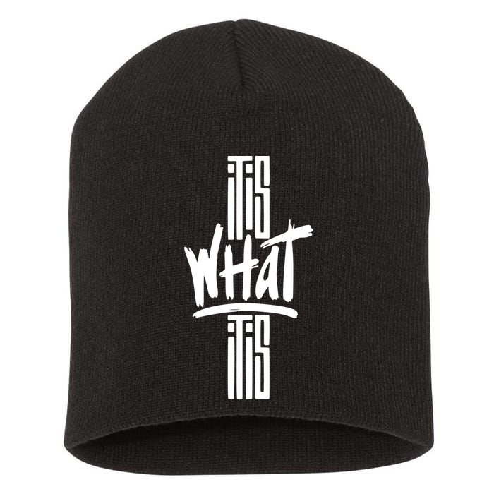 It Is What It Is Cool Style Short Acrylic Beanie