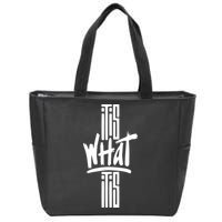 It Is What It Is Cool Style Zip Tote Bag