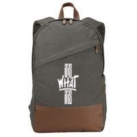 It Is What It Is Cool Style Cotton Canvas Backpack