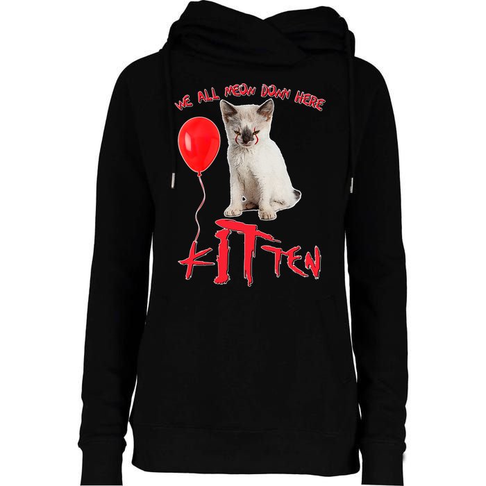 IT Kitten We All Meow Down Here Funny Halloween Womens Funnel Neck Pullover Hood