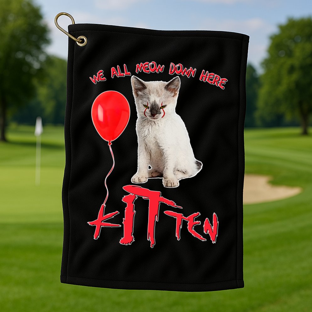 IT Kitten We All Meow Down Here Funny Halloween Golf Towel