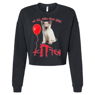 IT Kitten We All Meow Down Here Funny Halloween Cropped Pullover Crew