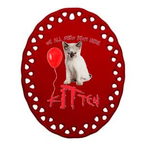 IT Kitten We All Meow Down Here Funny Halloween Ceramic Oval Ornament