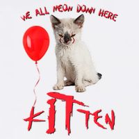 IT Kitten We All Meow Down Here Funny Halloween Garment-Dyed Sweatshirt