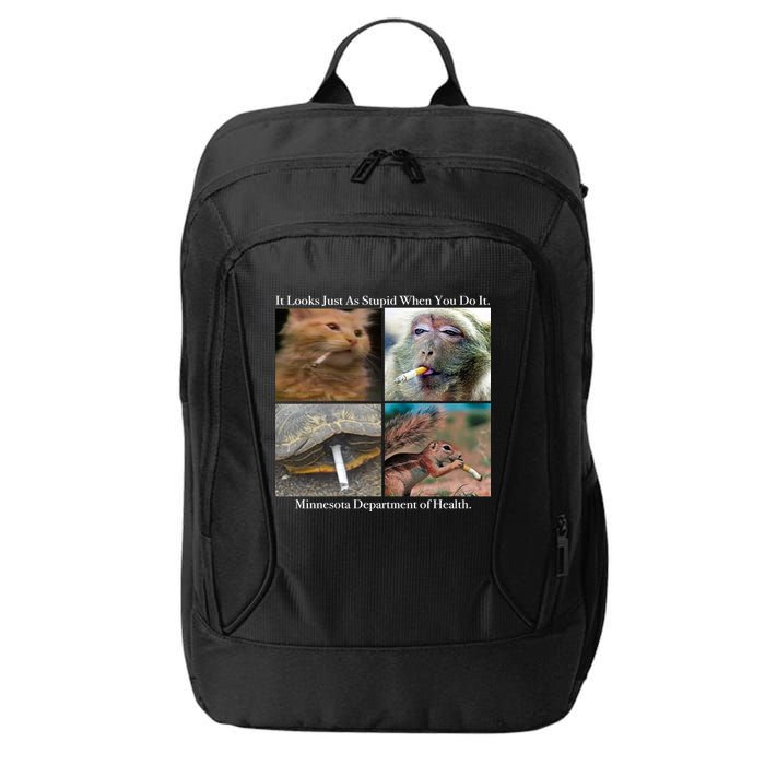 It Looks Just As Stupid When You Do It City Backpack