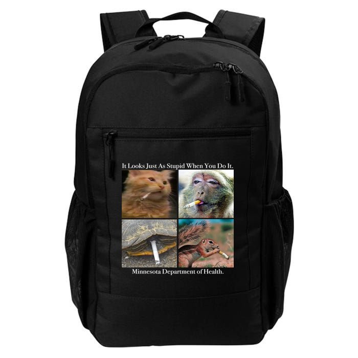 It Looks Just As Stupid When You Do It Backpack