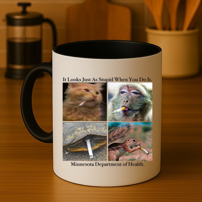 It Looks Just As Stupid When You Do It Mug