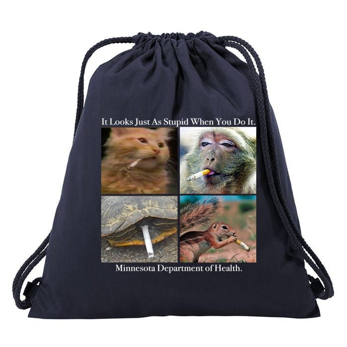It Looks Just As Stupid When You Do It Drawstring Bag