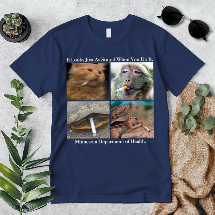 It Looks Just As Stupid When You Do It Premium T-Shirt