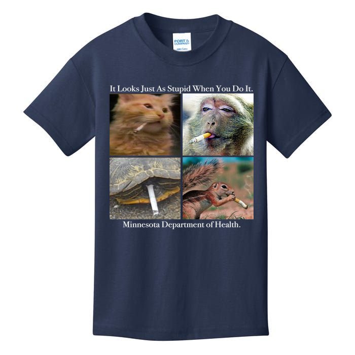 It Looks Just As Stupid When You Do It Kids T-Shirt