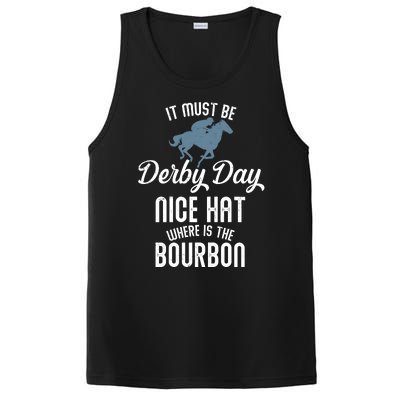 It Must Be Derby Day Nice Hat Where Is The Bourbon PosiCharge Competitor Tank