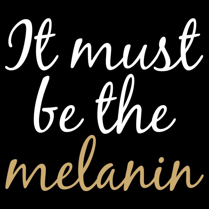 It Must be The Melanin Drawstring Bag