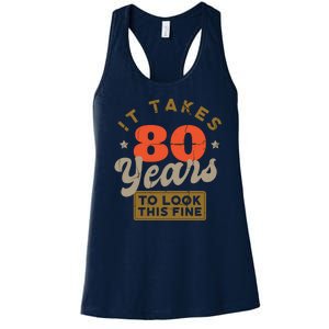 It Takes 80 Years To Look This Fine Women's Racerback Tank