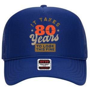 It Takes 80 Years To Look This Fine High Crown Mesh Back Trucker Hat