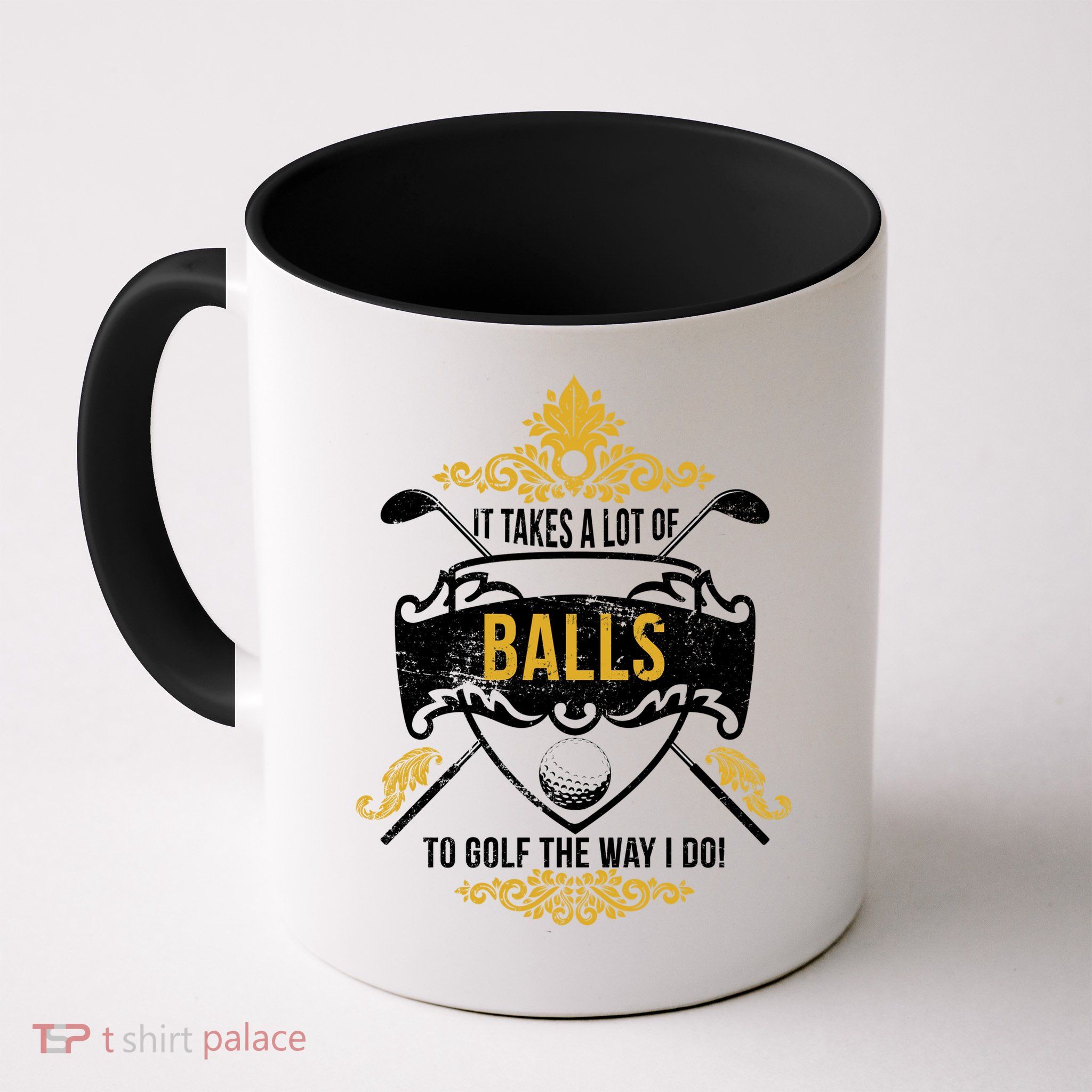 It Takes A Lot Of Balls Funny Golf Mug