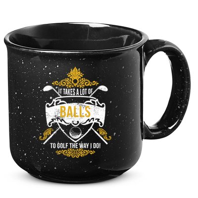 It Takes A Lot Of Balls Funny Golf 15oz Campfire Ceramic Mug
