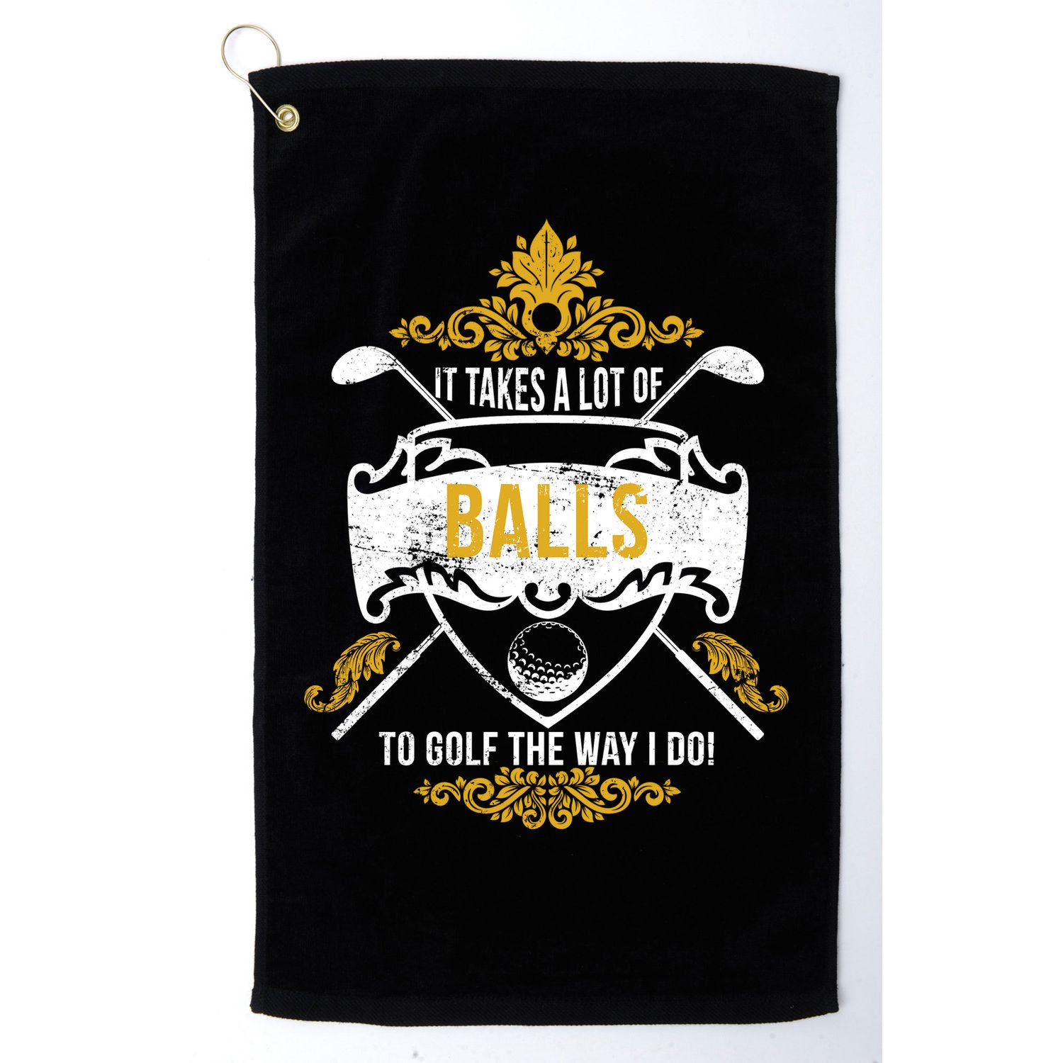 It Takes A Lot Of Balls Funny Golf Golf Towel