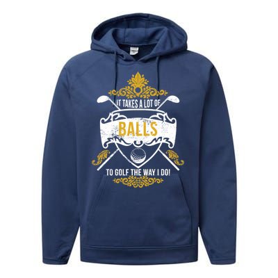 It Takes A Lot Of Balls Funny Golf Performance Fleece Hoodie