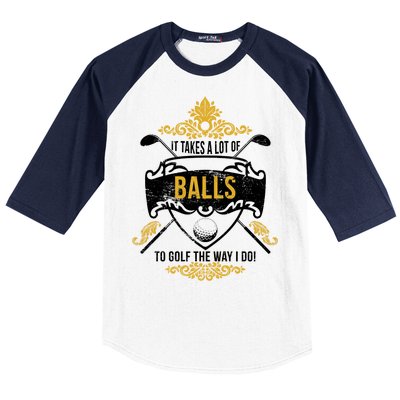 It Takes A Lot Of Balls Funny Golf Baseball Sleeve Shirt