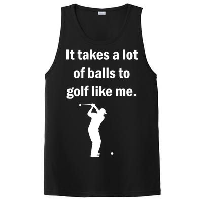 It Takes A Lot Of Balls To Golf Like Me PosiCharge Competitor Tank