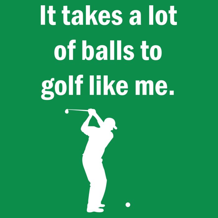 It Takes A Lot Of Balls To Golf Like Me Kids T-Shirt