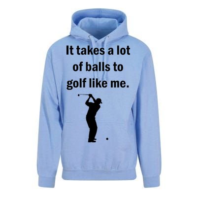 It Takes A Lot Of Balls To Golf Like Me Unisex Surf Hoodie