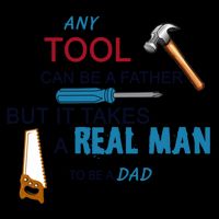 It Takes A Real Man To Be A Tool Dad  Mug