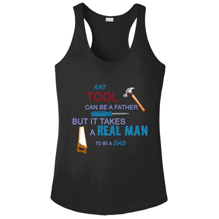 It Takes A Real Man To Be A Tool Dad  Ladies PosiCharge Competitor Racerback Tank