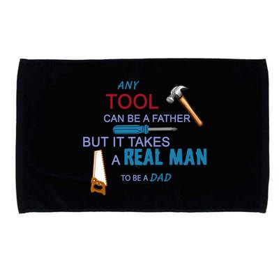 It Takes A Real Man To Be A Tool Dad  Microfiber Hand Towel