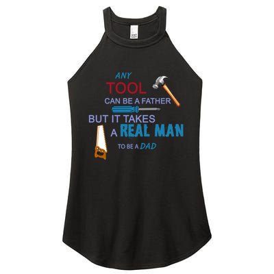 It Takes A Real Man To Be A Tool Dad  Women's Perfect Tri Rocker Tank