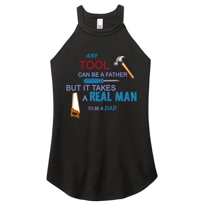 It Takes A Real Man To Be A Tool Dad  Women's Perfect Tri Rocker Tank