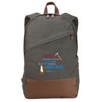 It Takes A Real Man To Be A Tool Dad  Cotton Canvas Backpack
