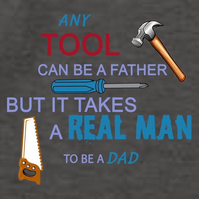 It Takes A Real Man To Be A Tool Dad  Vector Backpack