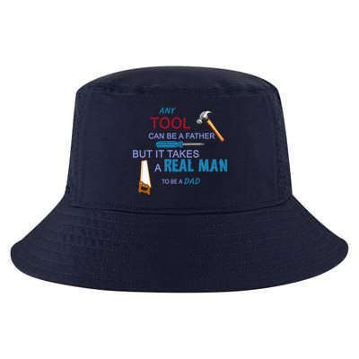 It Takes A Real Man To Be A Tool Dad  Cool Comfort Performance Bucket Hat