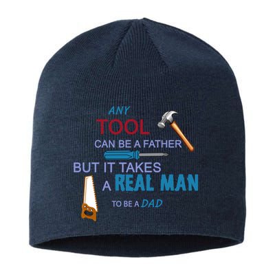 It Takes A Real Man To Be A Tool Dad  Sustainable Beanie