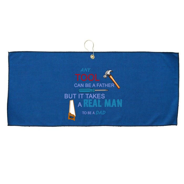 It Takes A Real Man To Be A Tool Dad  Large Microfiber Waffle Golf Towel