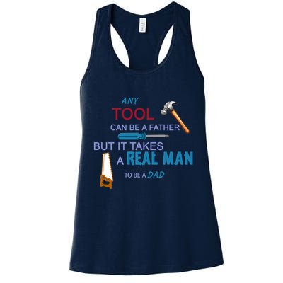 It Takes A Real Man To Be A Tool Dad  Womens Tank Top