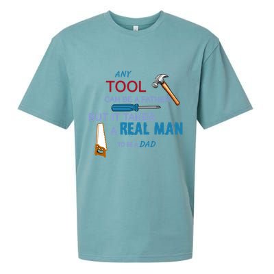 It Takes A Real Man To Be A Tool Dad  Sueded Cloud Jersey T-Shirt