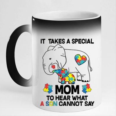 It Takes A Special Mom To Hear What A Son Cannot Say 11oz Black Color Changing Mug