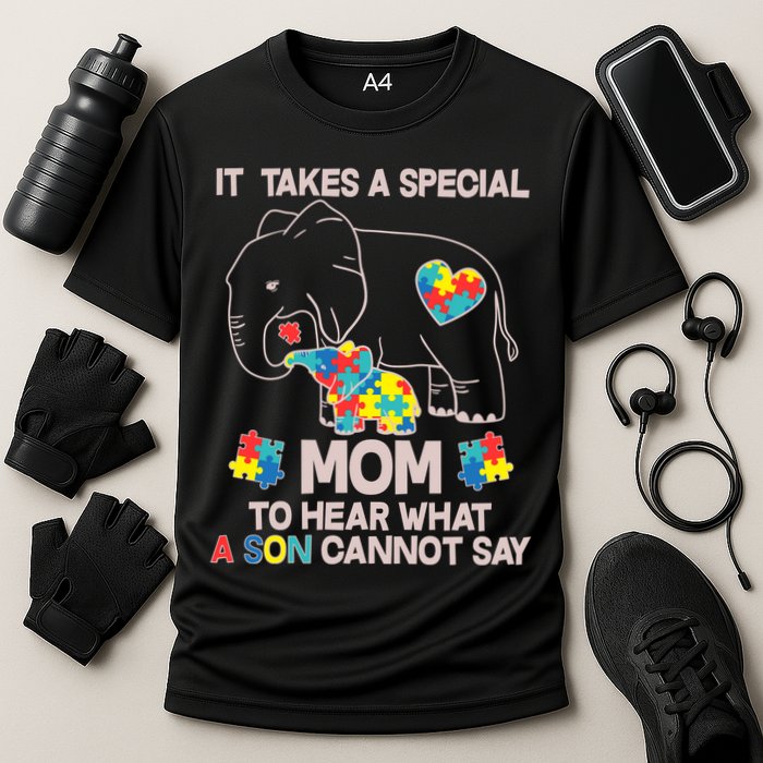 It Takes A Special Mom To Hear What A Son Cannot Say Cooling Performance Crew T-Shirt