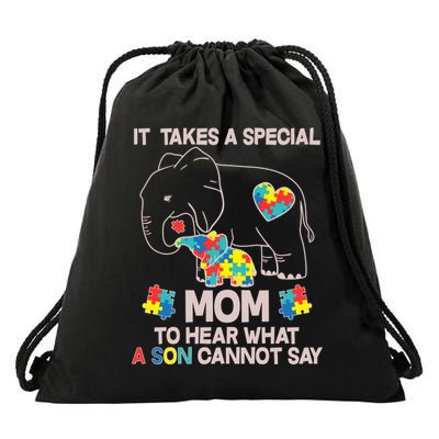 It Takes A Special Mom To Hear What A Son Cannot Say Drawstring Bag