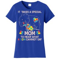 It Takes A Special Mom To Hear What A Son Cannot Say Women's T-Shirt