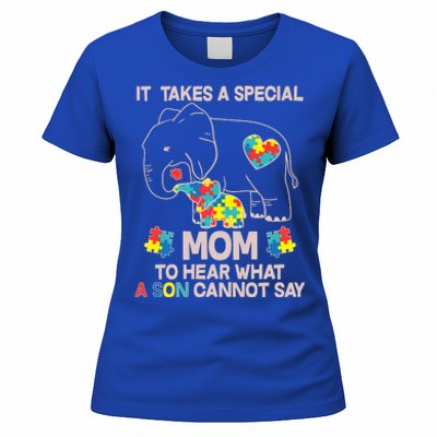 It Takes A Special Mom To Hear What A Son Cannot Say Women's T-Shirt