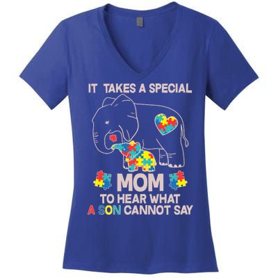 It Takes A Special Mom To Hear What A Son Cannot Say Women's V-Neck T-Shirt