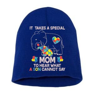 It Takes A Special Mom To Hear What A Son Cannot Say Short Acrylic Beanie