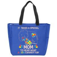 It Takes A Special Mom To Hear What A Son Cannot Say Zip Tote Bag