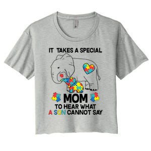 It Takes A Special Mom To Hear What A Son Cannot Say Women's Crop Top Tee